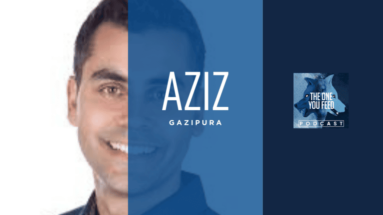 How to Tame Your Inner Critic with Dr. Aziz Gazipura - The One You Feed